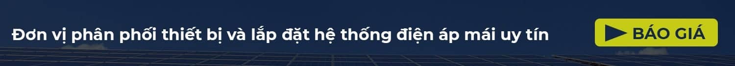 Nhận báo giá lắp đặt điện mặt trời
